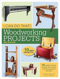 I Can Do That! Woodworking Projects