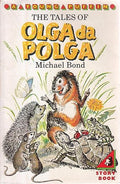 The tales of Olga da Polga.