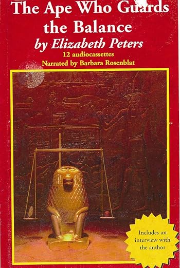 The Ape Who Guards the Balance, an Amelia Peabody Mystery