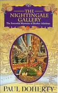 The Nightingale Gallery (Sorrowful Mysteries of Brother Athelstan)