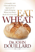 Eat wheat