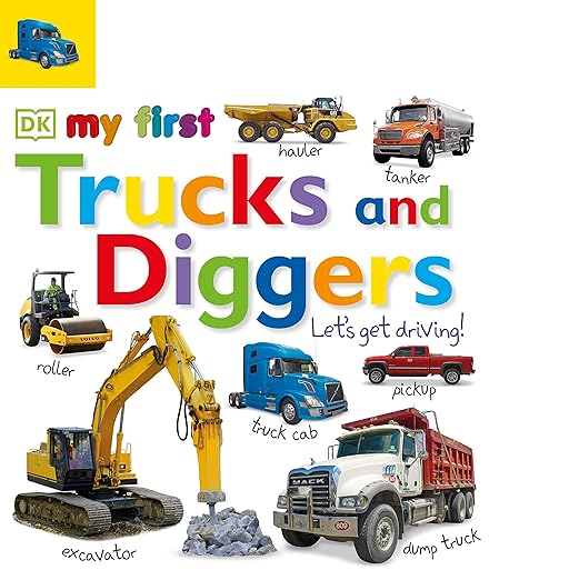 My first trucks and diggers : let's get driving!