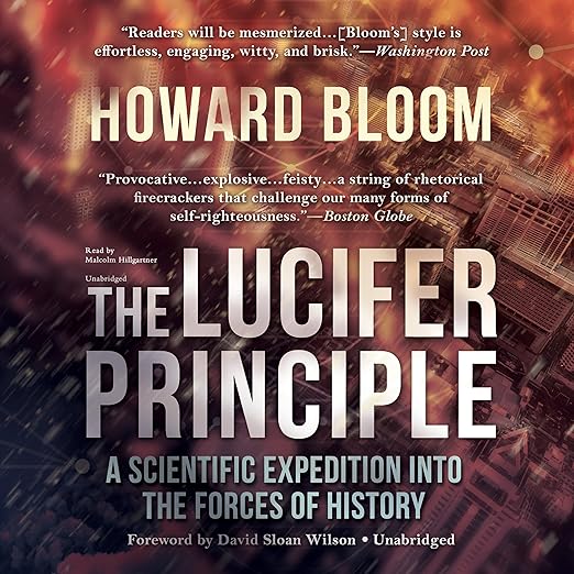 The Lucifer Principle