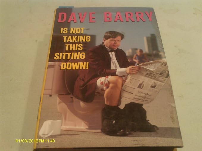 Dave Barry is not taking this sitting down!