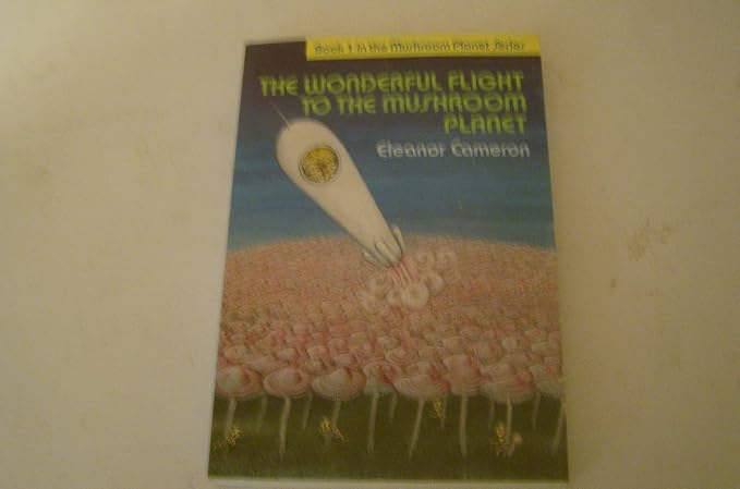 The Wonderful Flight to the Mushroom Planet