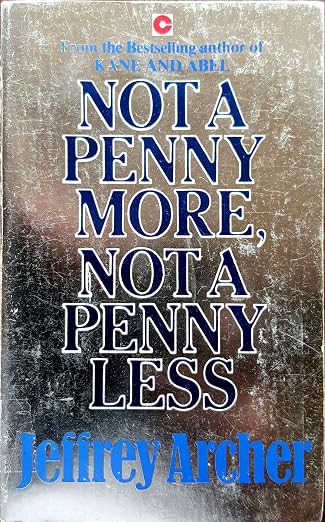 Not a Penny More, Not a Penny Less (Coronet Books)