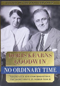No Ordinary Time : Franklin & Eleanor Roosevelt