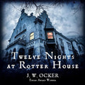 Twelve Nights at Rotter House