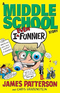 I Even Funnier: A Middle School Story: (I Funny 2)