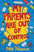 My Parents Are Out of Control