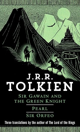 Sir Gawain and the Green Knight, Pearl, and Sir Orfeo