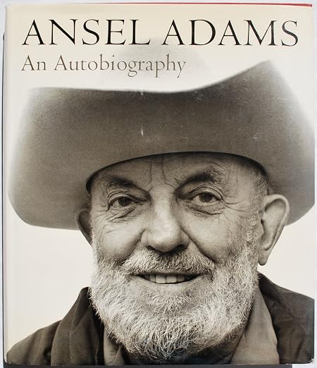 Ansel Adams-an Autobiography