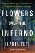 Flowers Over The Inferno