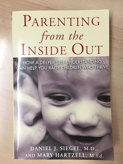 Parenting from the inside out