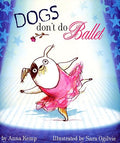 Dogs Don't do Ballet