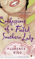 Confessions of a Failed Southern Lady
