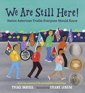 We Are Still Here!