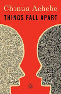 Things Fall Apart: A Novel