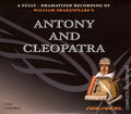 Antony and Cleopatra Lib/E (Arkangel Shakespeare Collection)