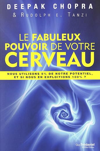 FABULEUX POUVOIR DE VOTRE CERVEAU (LE) N.É.