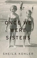 Once we were sisters