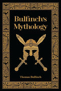 Bulfinch's Mythology (Leatherbound Classics