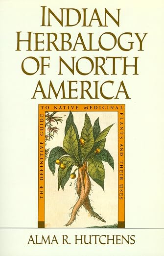 Indian herbalogy of North America