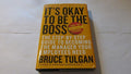 It's Okay to Be the Boss