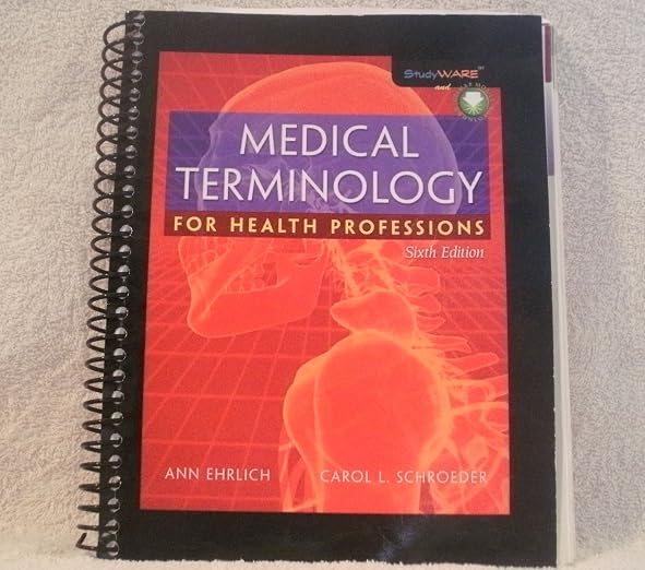 Medical Terminology for Health Professionals