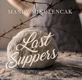 The Last Suppers Lib/E