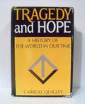 Tragedy and Hope a History of the World In Our Time