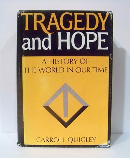 Tragedy and Hope a History of the World In Our Time