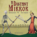A Distant Mirror