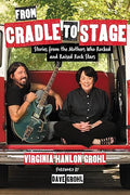 From cradle to stage