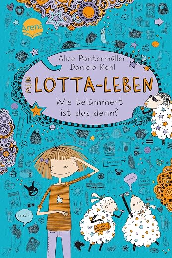 Mein Lotta-Leben/Wie belammert ist das denn?