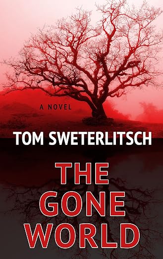 The Gone World (Thorndike Press Large Print Core)
