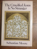The crucified Jesus is no stranger