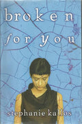 Broken for you