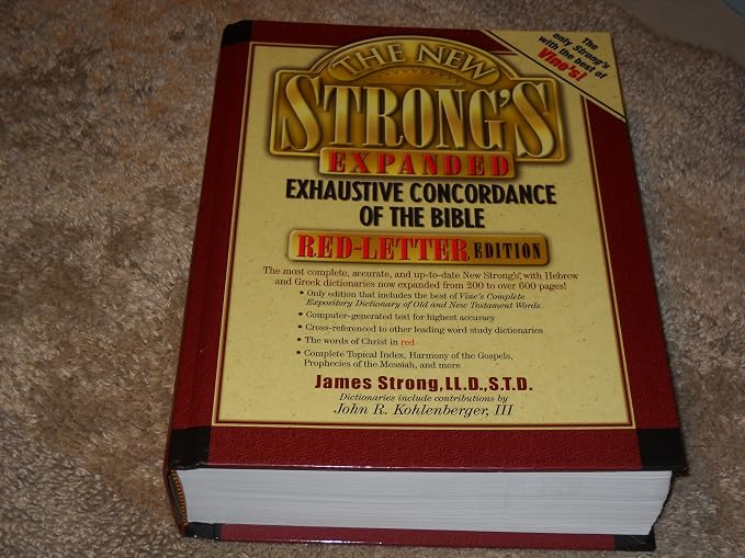 The New Strong's Expanded Exhaustive Concordance of the Bible (Red-Letter Edition)