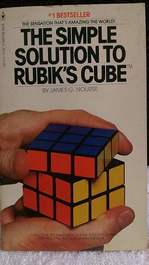 Simple solution to rubik's cube / James G Nourse.