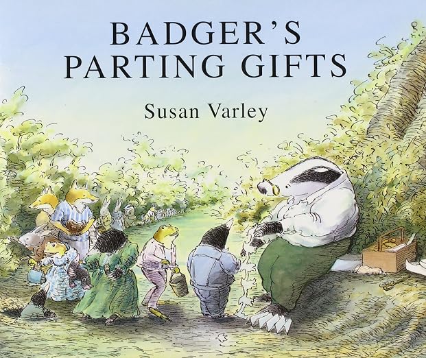 Badger's parting gifts