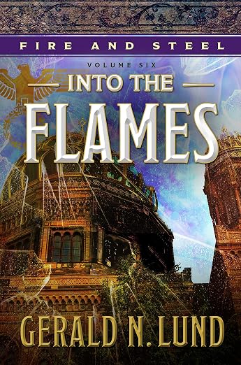 Fire and Steel, Volume 6