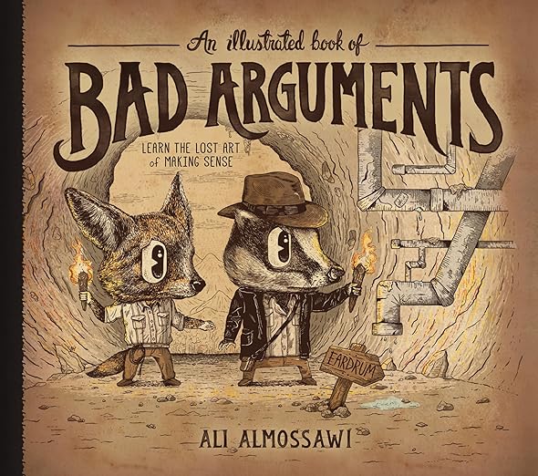 An Illustrated Book of Bad Arguments