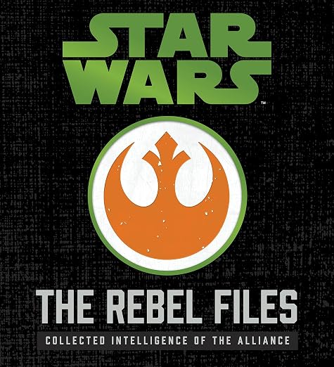 Star Wars : The Rebel Files Deluxe