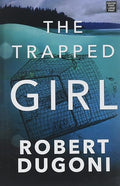 The Trapped Girl