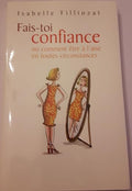 FAIS TOI CONFIANCE (Psy-Santé) (French Edition)