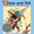 Show and Tell (Classic Munsch)