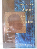 American Slavery American Freedom