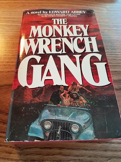 The monkey wrench gang