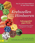 Krebszellen mögen keine Himbeeren - Aktualisierte Neuausgabe